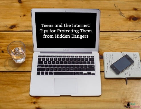 Teens and the Internet: Tips for Protecting Them from Hidden Dangers
